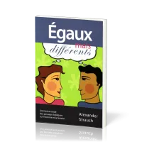 EGAUX MAIS DIFFERENTS - UNE BREVE ETUDE DES PASSAGES BILBIQUE SUR L'HOMME ET LA FEMME