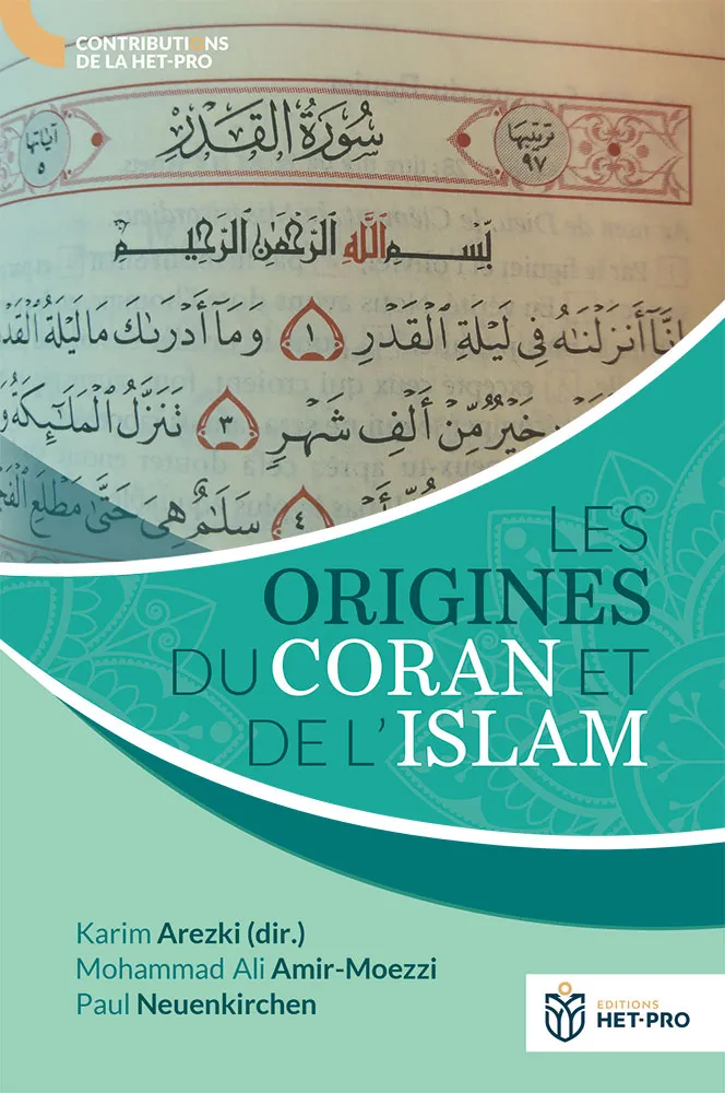 ORIGINES DU CORAN ET DE L'ISLAM (LES)