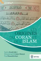 ORIGINES DU CORAN ET DE L'ISLAM (LES)