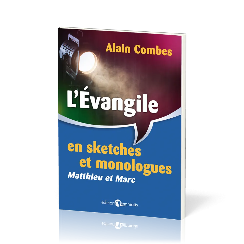 EVANGILE EN SKETCHES ET MONOLOGUES (L') - MATTHIEU ET MARC