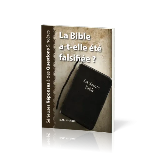 BIBLE A-T-ELLE ETE FALSIFIEE ? (LA)