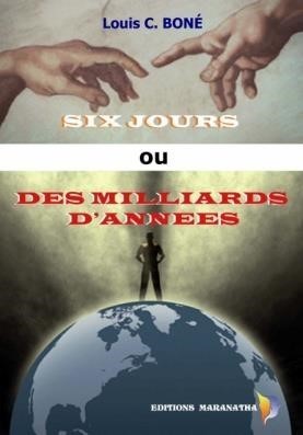 SIX JOURS OU DES MILLIARDS D'ANNEES