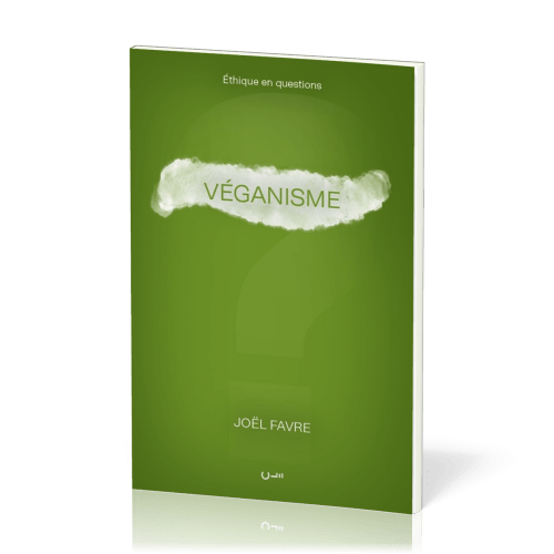 VEGANISME (LE)