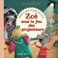 ZOE SOUS LE FEU DES PROJECTEURS - QUAND TU VEUX TE FAIRE TOUT PETIT