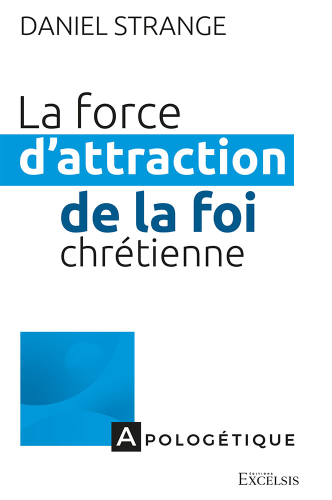 FORCE D'ATTRACTION DE LA FOI CHRETIENNE (LA) - REPERER LES POINTS DE CONTACT ENTRE LES ASPIRATIONS D