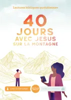 40 JOURS AVEC JESUS SUR LA MONTAGNE - LIVRET PARTICIPANTS