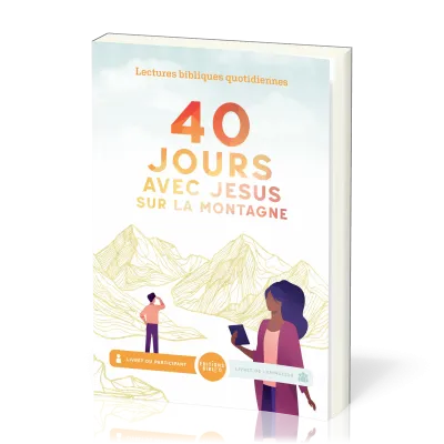 40 JOURS AVEC JESUS SUR LA MONTAGNE - LIVRET PARTICIPANTS