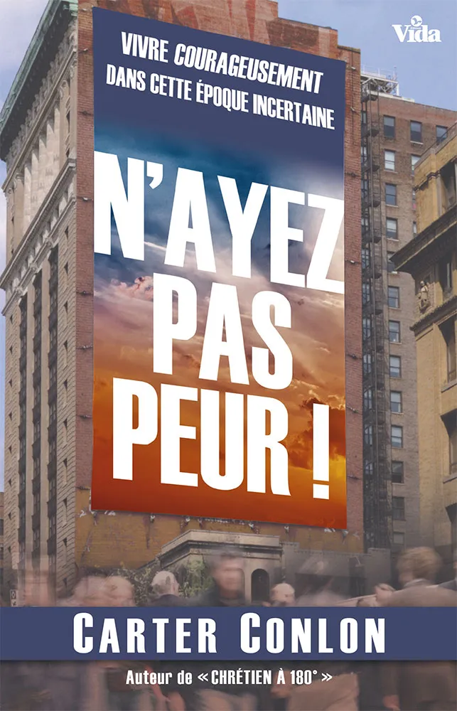 N'AYEZ PAS PEUR