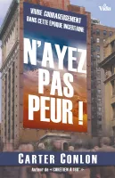 N'AYEZ PAS PEUR