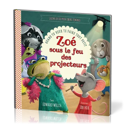 ZOE SOUS LE FEU DES PROJECTEURS - QUAND TU VEUX TE FAIRE TOUT PETIT
