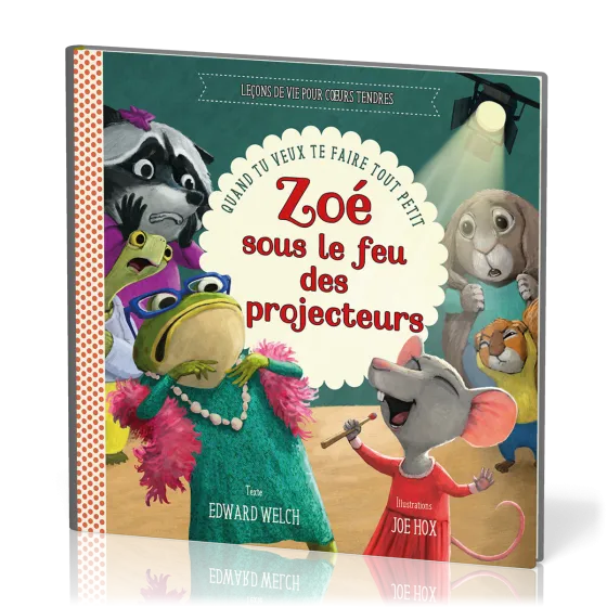 ZOE SOUS LE FEU DES PROJECTEURS - QUAND TU VEUX TE FAIRE TOUT PETIT