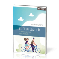 ET DIEU LES UNIT - UN ENCOURAGEMENT POUR LES COUPLES