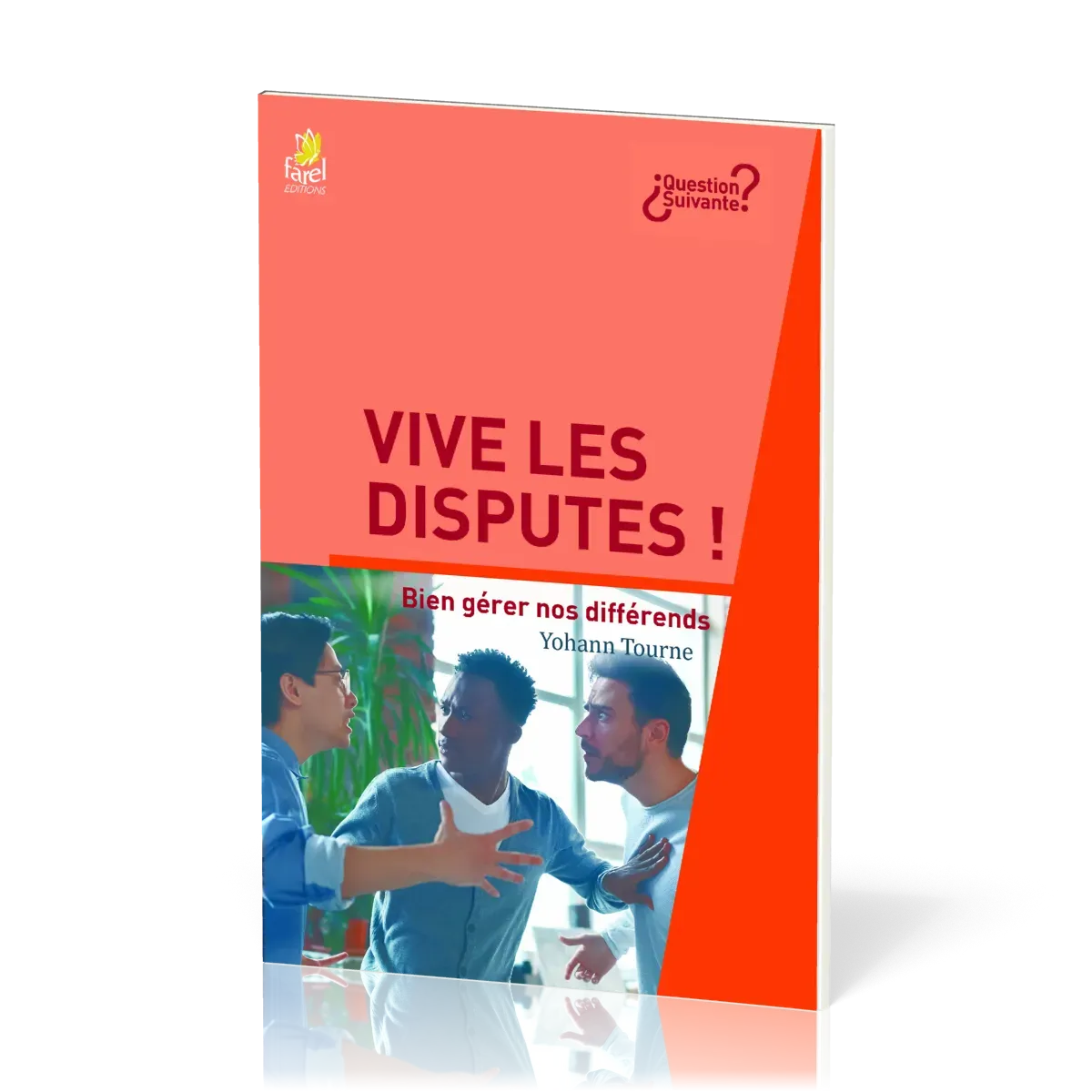 VIVE LES DISPUTES - BIEN GERE NOS DIFFERENDS