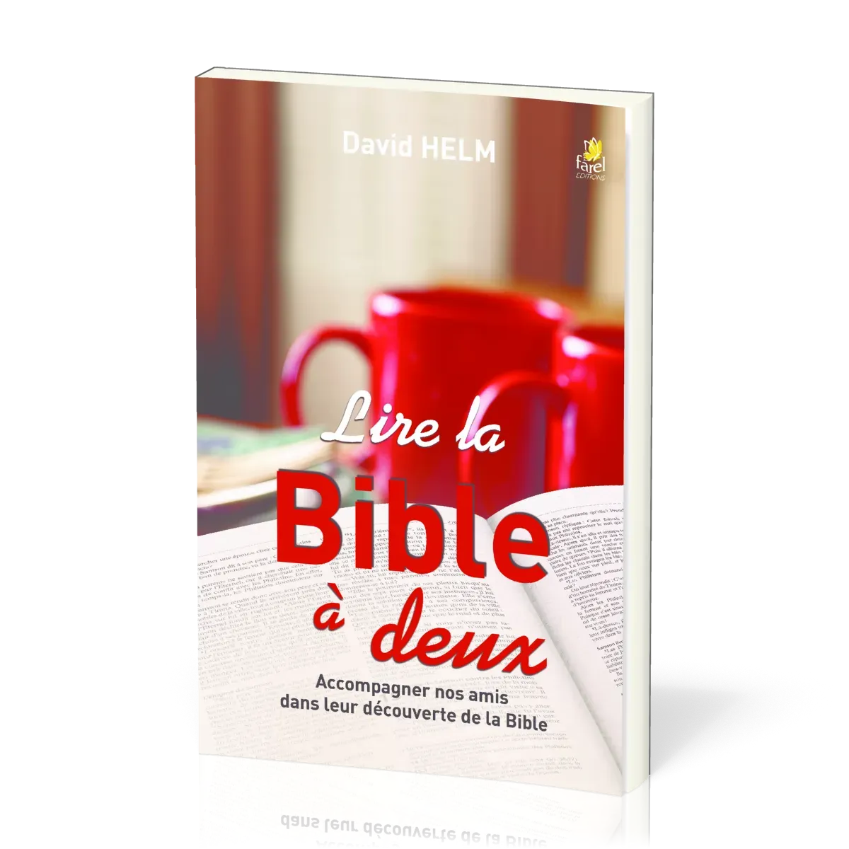 LIRE LA BIBLE A DEUX (BROCHE)