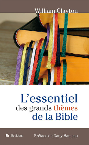 ESSENTIEL (L') DES GRANDS THEMES DE LA BIBLE