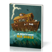 JE MEDITE AVEC MA BIBLE