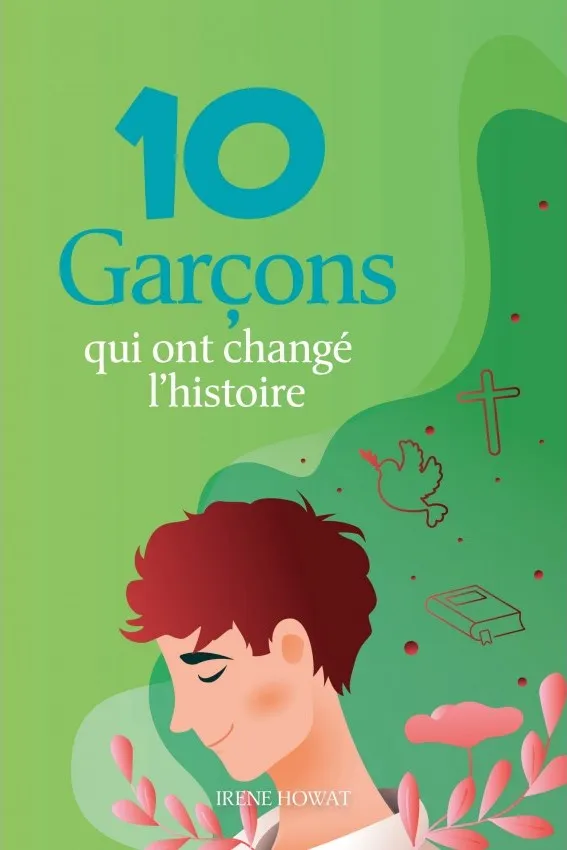 10 GARCONS QUI ONT CHANGE L'HISTOIRE