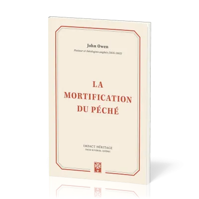 MORTIFICATION DU PECHE (LA)