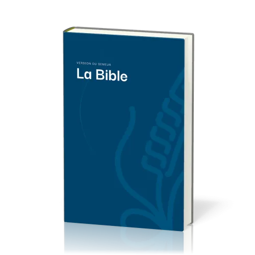 BIBLE SEMEUR 2015 RIGIDE BLEU