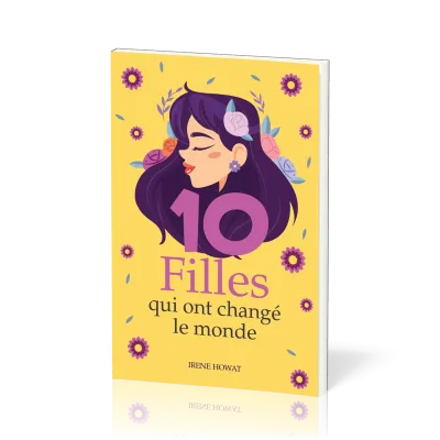 10 FILLES QUI ONT CHANGE LE MONDE