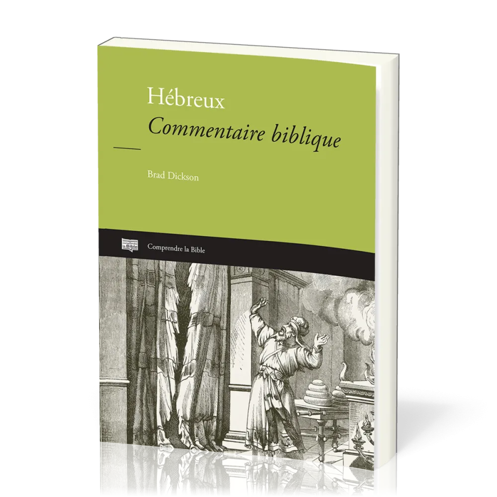 HEBREUX - COMMENTAIRE BIBLIQUE