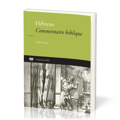 HEBREUX - COMMENTAIRE BIBLIQUE