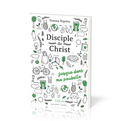 DISCIPLE DE CHRIST... - JUSQUE DANS MA POUBELLE