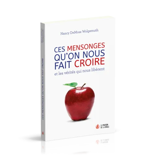 CES MENSONGES QU'ON NOUS FAIT CROIRE