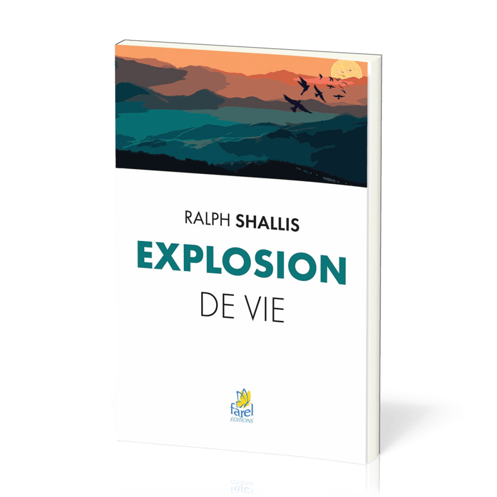 EXPLOSION DE VIE - NOUVELLE EDITION