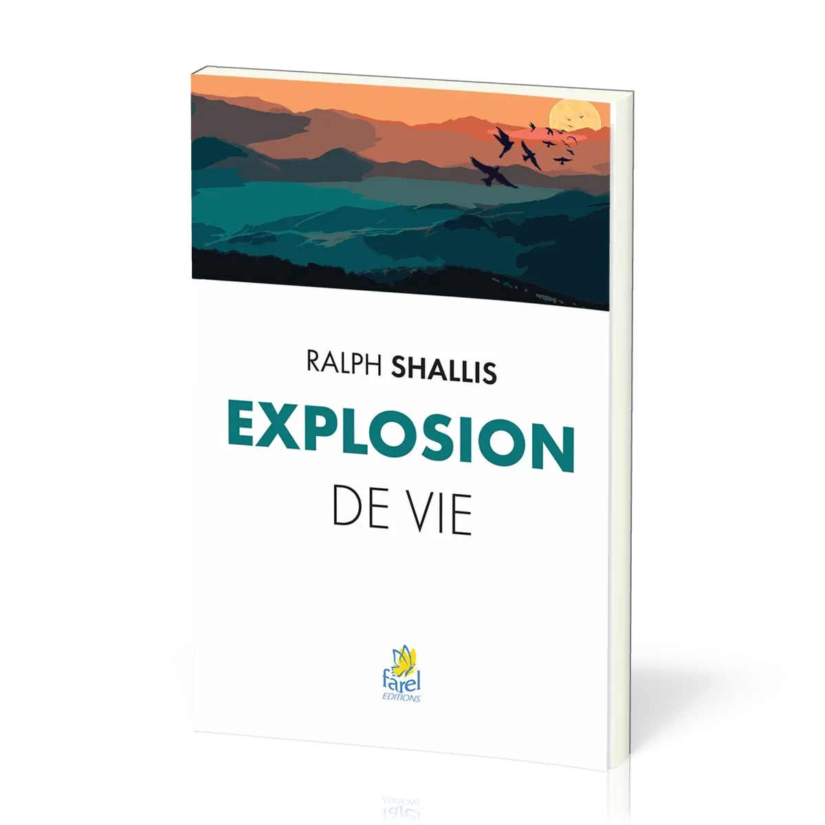 EXPLOSION DE VIE - NOUVELLE EDITION