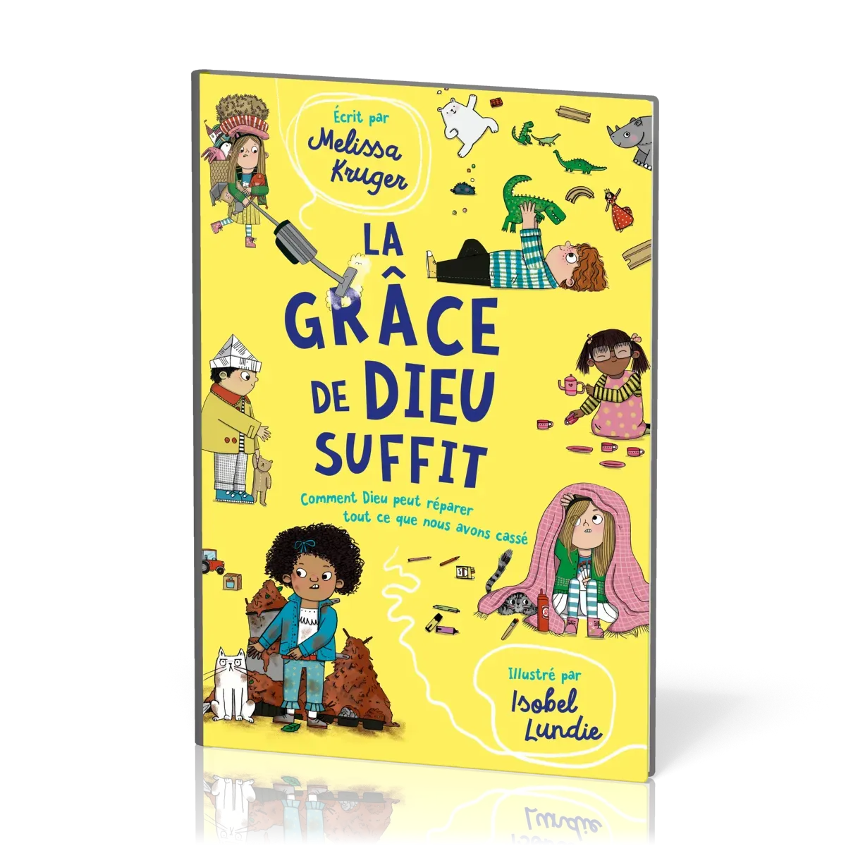 GRACE DE DIEU SUFFIT (LA) - COMMENT DIEU PEUT REPARER CE QUE NOUS AVONS CASSE