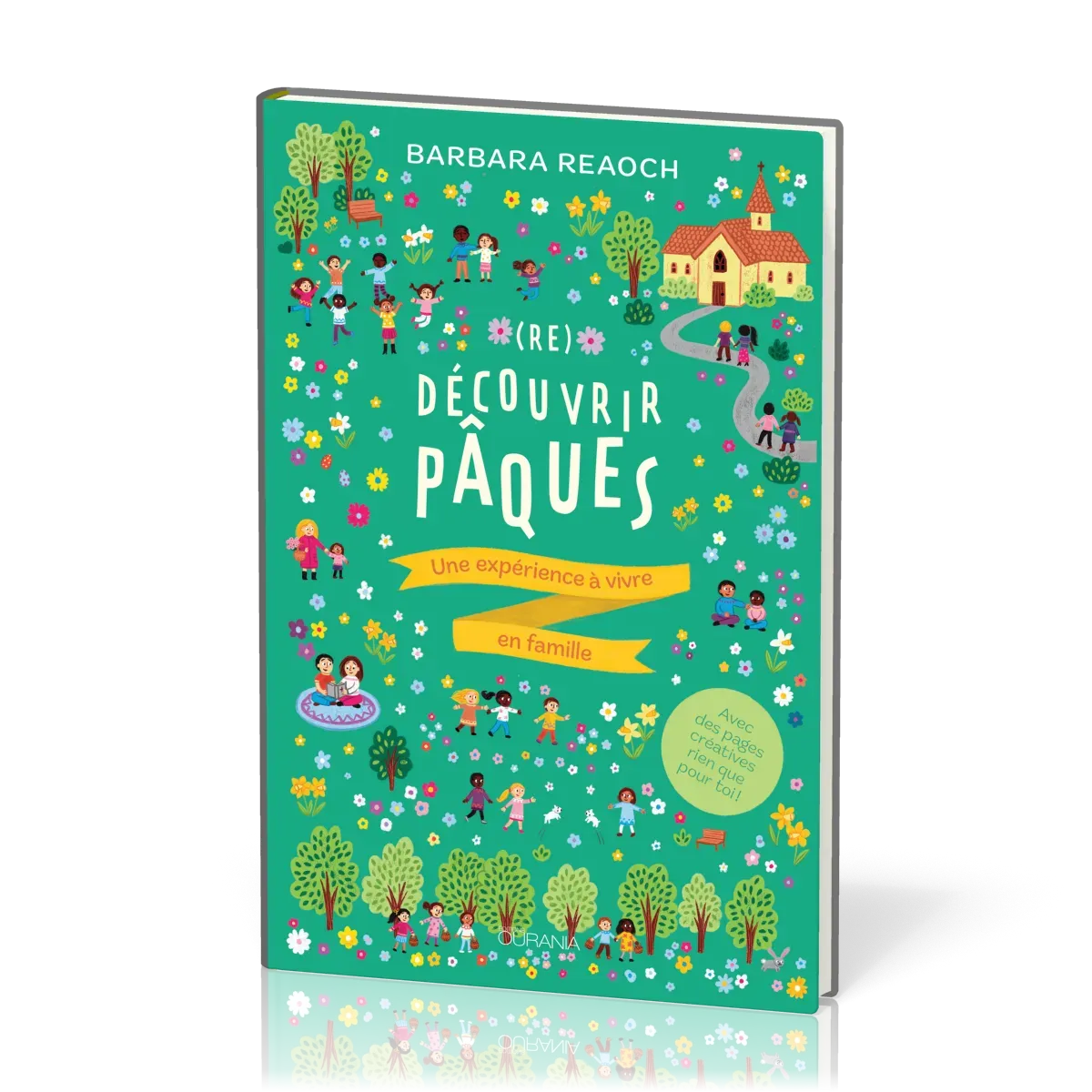 RE DECOUVRIR PAQUES - UNE EXPERIENCE A VIVRE EN FAMILLE