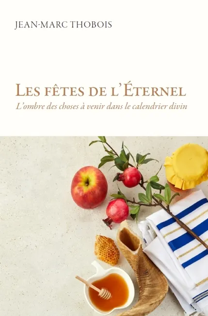 FETES DE L'ETERNEL (LES)