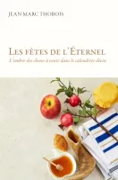 FETES DE L'ETERNEL (LES)