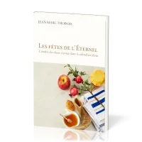 FETES DE L'ETERNEL (LES)