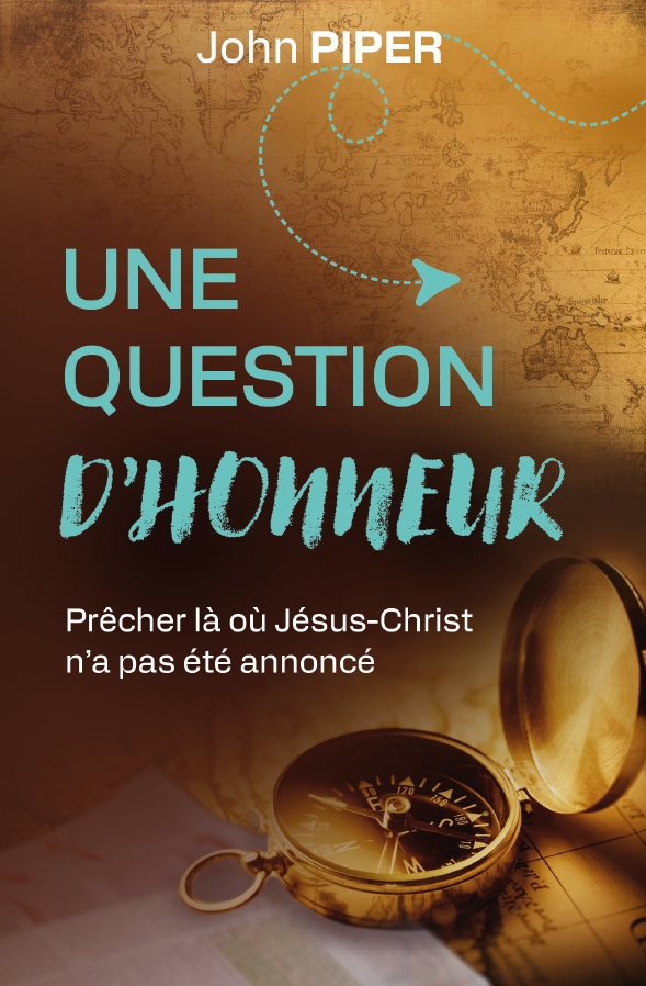 UNE QUESTION D'HONNEUR - PRECHER LA OU JESUS-CHRIST N'A PAS ETE ANNONCE