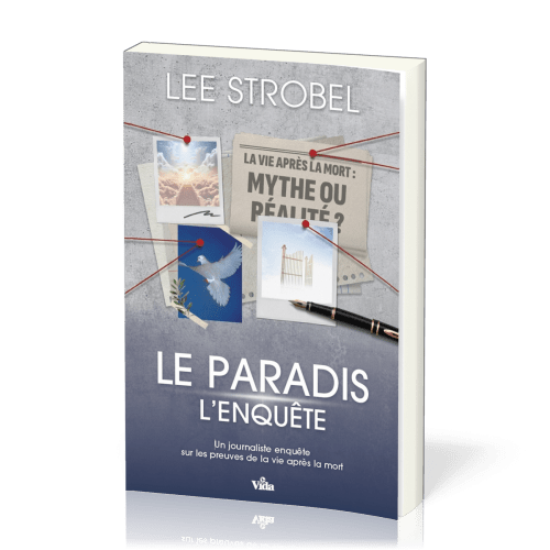 PARADIS (LE) - L'ENQUETE - UN JOURNALISTE ENQUETE SUR LES PREUVES DE LA VIE APRES LA MORT