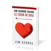 UN LEADER SELON LE COEUR DE DIEU