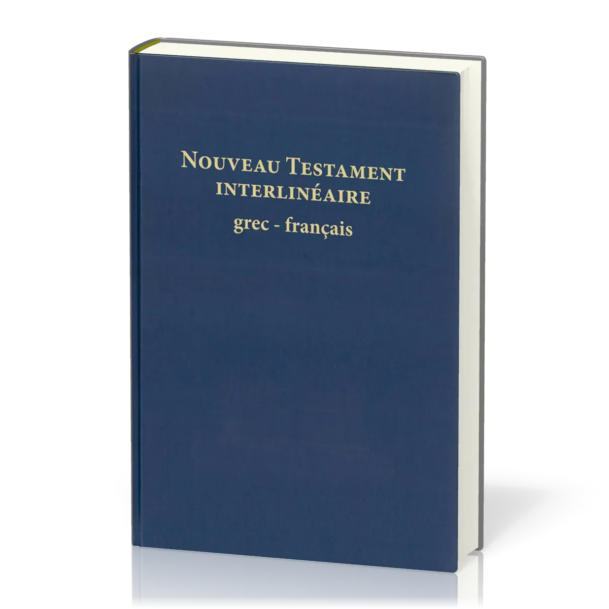 GREC-FRANCAIS NOUVEAU TESTAMENT INTERLINEAIRE GREC/NFC/TOB NOUVELLE EDITION