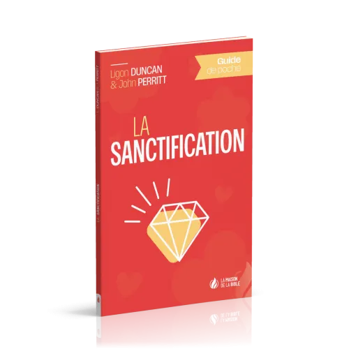 SANCTIFICATION (LA) - GUIDE DE POCHE