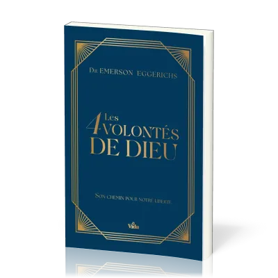 4 VOLONTES DE DIEU (LES)