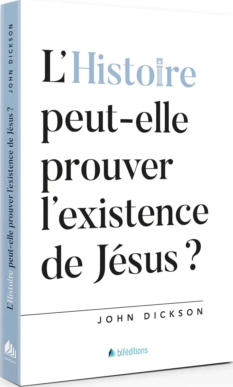 HISTOIRE PEUT-ELLE PROUVER L'LEXISTENCE DE DIEU (L') ?