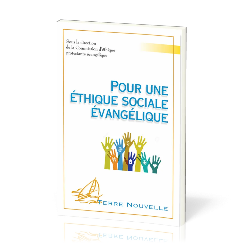 POUR UNE ETHIQUE SOCIALE EVANGELIQUE
