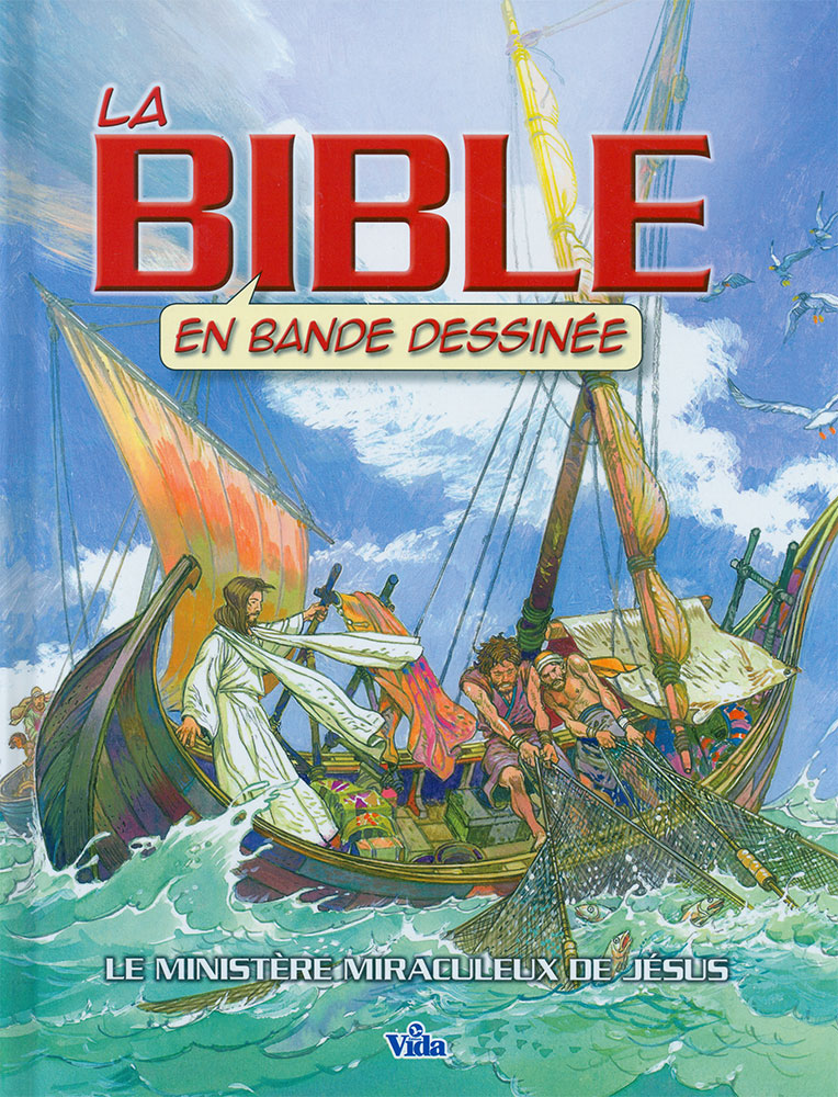 BIBLE EN BANDE DESSINEE (LA) - VOL. 2 - LE MINISTERE MIRACULEUX DE JESUS