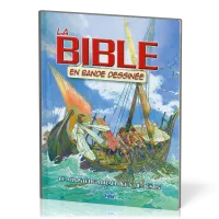 BIBLE EN BANDE DESSINEE (LA) - VOL. 2 - LE MINISTERE MIRACULEUX DE JESUS