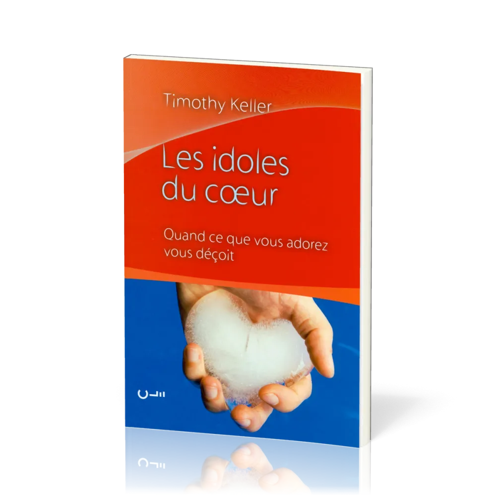 IDOLES DU COEUR (LES) - QUAND CE QUE VOUS ADOREZ VOUS DECOIT