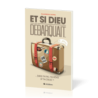 ET SI DIEU DEBARQUAIT...DANS TA FAC, TES REVES ET TA COLOC