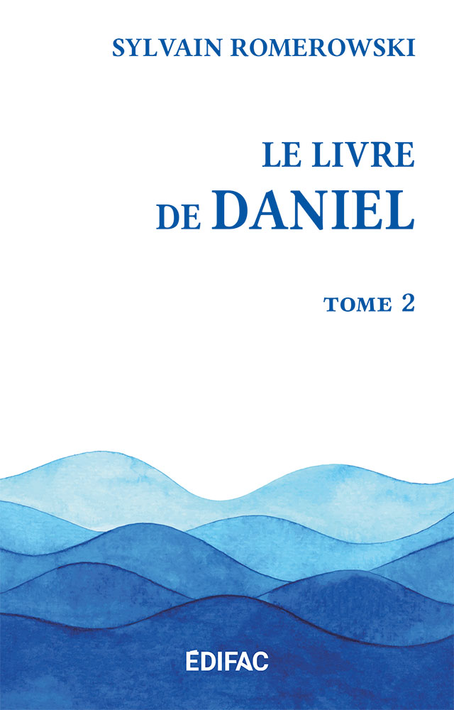 LIVRE DE DANIEL (LE) -TOME 2