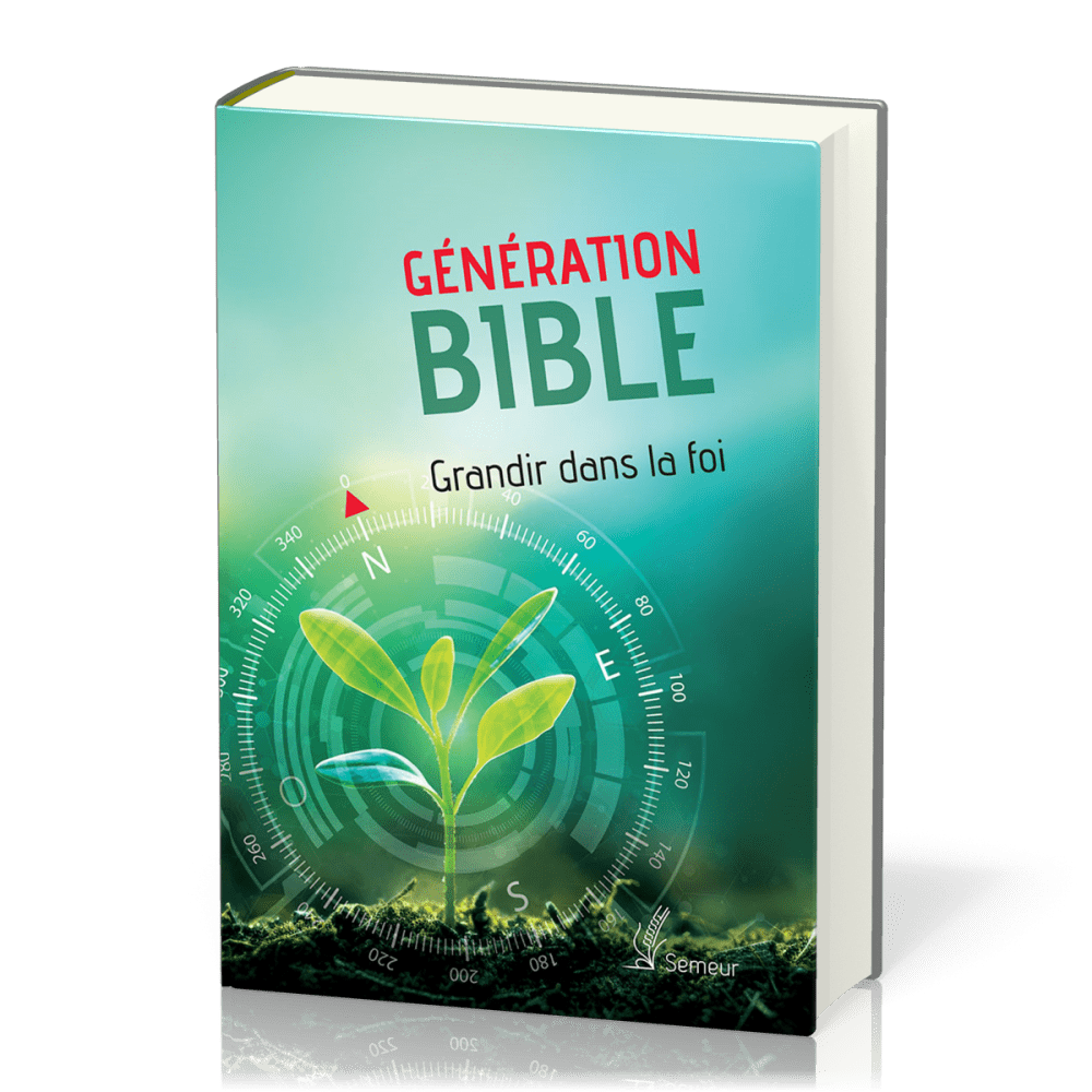 BIBLE SEMEUR 2015 ETUDE GENERATION BIBLE RIGIDE VERTE - GRANDIR DANS LA FOI