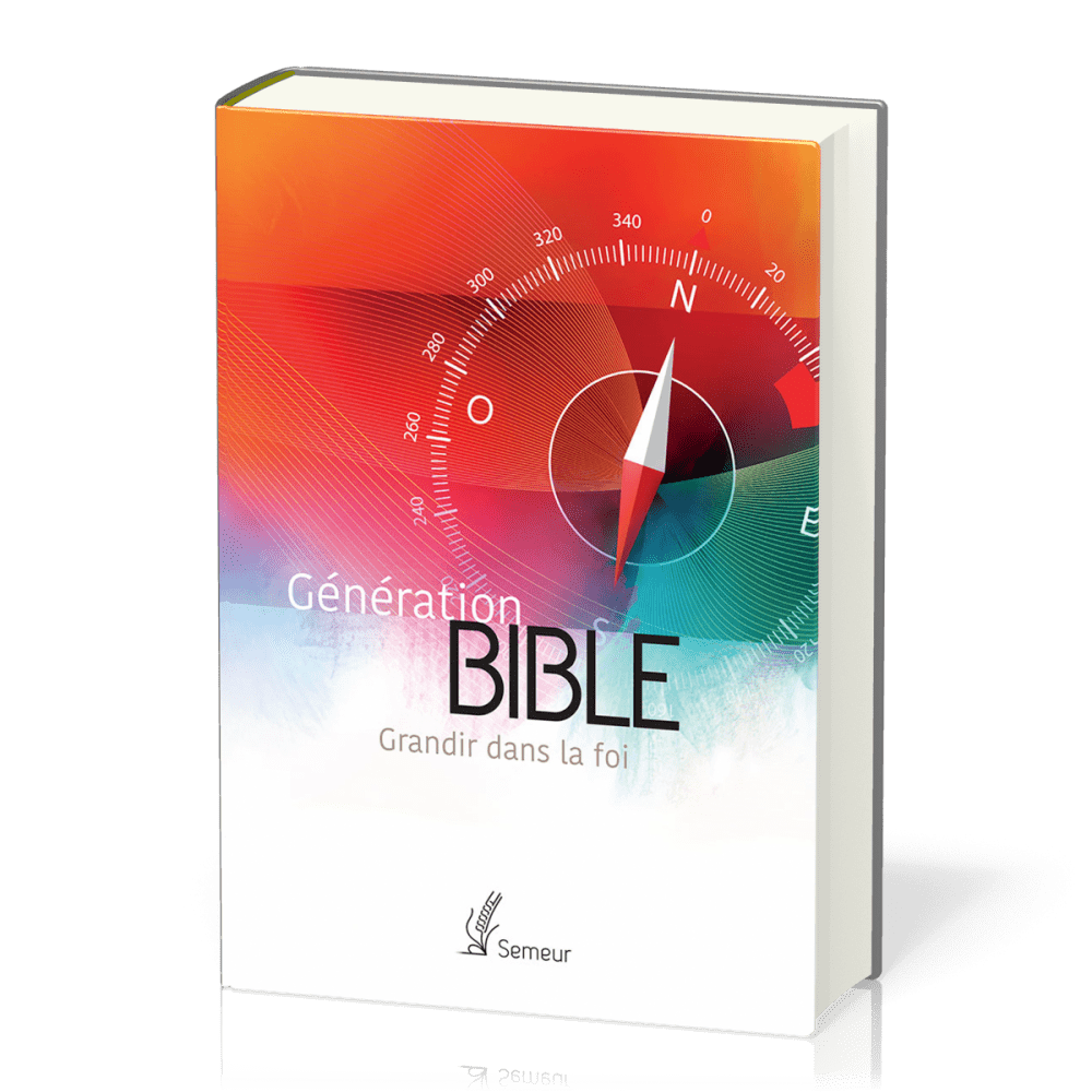 BIBLE SEMEUR 2015 ETUDE GENERATION BIBLE RIGIDE ORANGE - GRANDIR DANS LA FOI